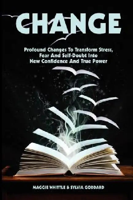 Change by Maggie Whittle, Sylvia Goddard