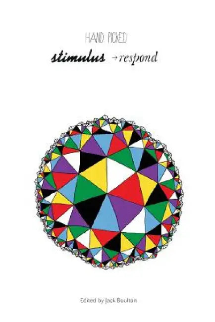 Hand Picked: Stimulus Respond by Jack Boulton