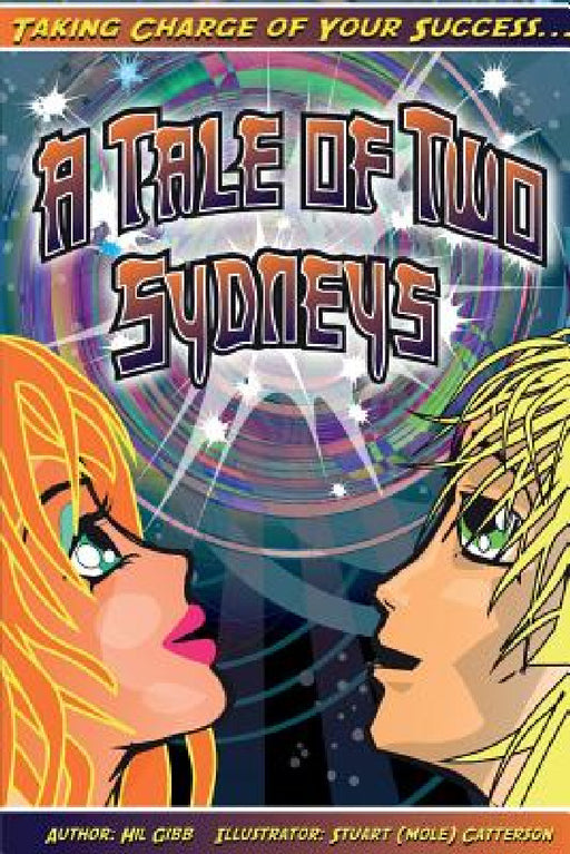 A Tale of Two Sydneys by Hil Gibb, Stuart Mole Catterson