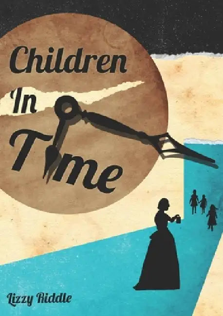 Children in Time - Paperback by Lizzy Riddle