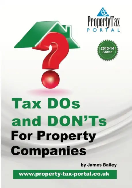 Tax DOS and Don'ts for Property Companies 2013-14 by Sun Tzu
