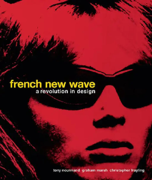 French New Wave by Tony Nourmand
