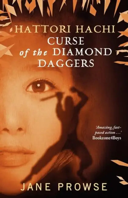Hattori Hachi: Curse of the Diamond Dagger by Jane Prowse