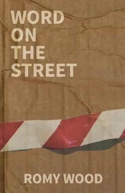 Word on the Street by Romy Wood