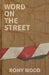 Word on the Street by Romy Wood