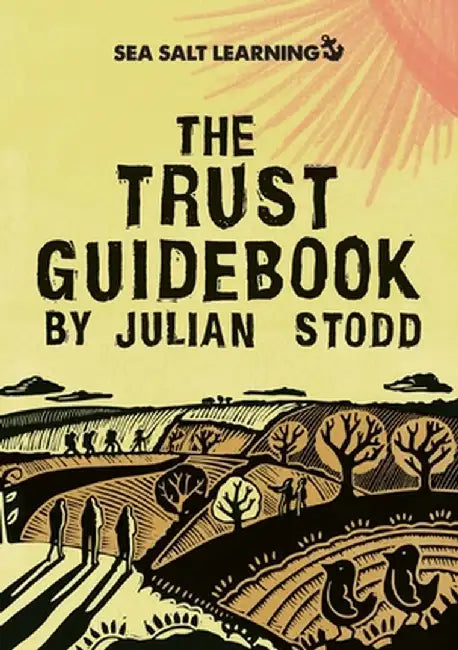 The Trust Guidebook by Julian Stodd