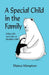 A Special Child in the Family: Living with your sick or disabled child by Diana Kimpton