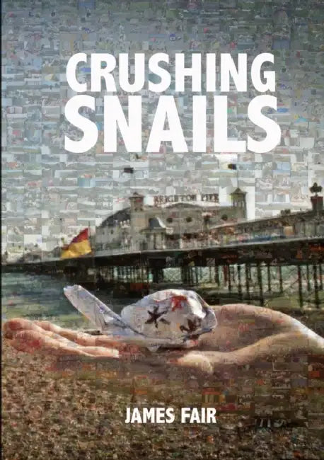 Crushing Snails by James Fair