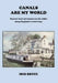 Canals are My World by Iris Bryce