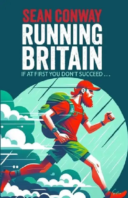 Running Britain: The final leg of the world's first length of Britain triathlon by Sean Conway