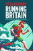 Running Britain: The final leg of the world's first length of Britain triathlon by Sean Conway