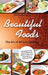 Beautiful Foods The Art of African Catering by Caroline Bimbo Afolalu