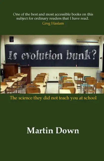 Is Evolution Bunk The Science They Did Not Teach You At School