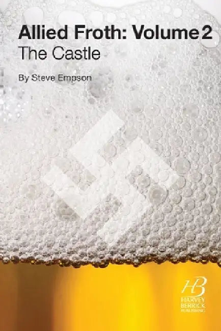 Allied Froth: Volume 2 (The Castle): The Castle by Steve Empson