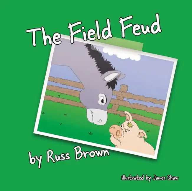 The Field Feud by Russ Brown