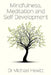 Mindfulness, meditation and self-development by Michael Hewitt