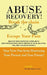 Abuse Recovery: Break The Chain - Escape Your Pain by John J. McManus