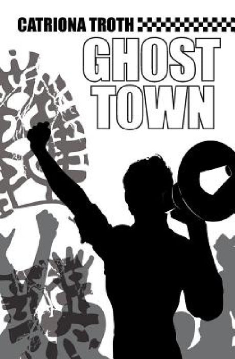 Ghost Town by Catriona Troth