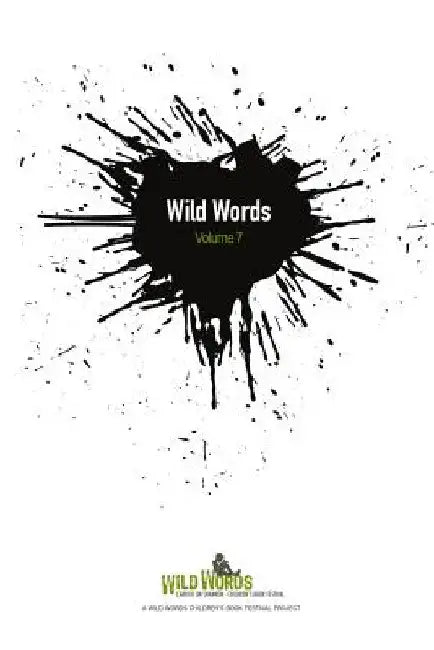 Wild Words Volume 7 by Leitrim County Council Arts Office