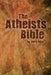 The Atheist's Bible by Garry Vaux