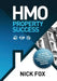 HMO Property Success the Proven Strategy for Financial Freedom Through Multi-Let Property Investing by Nick Fox