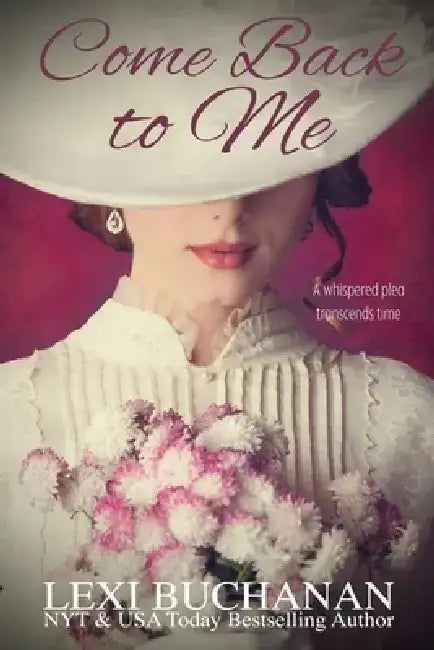 Come Back to Me by Lexi Buchanan