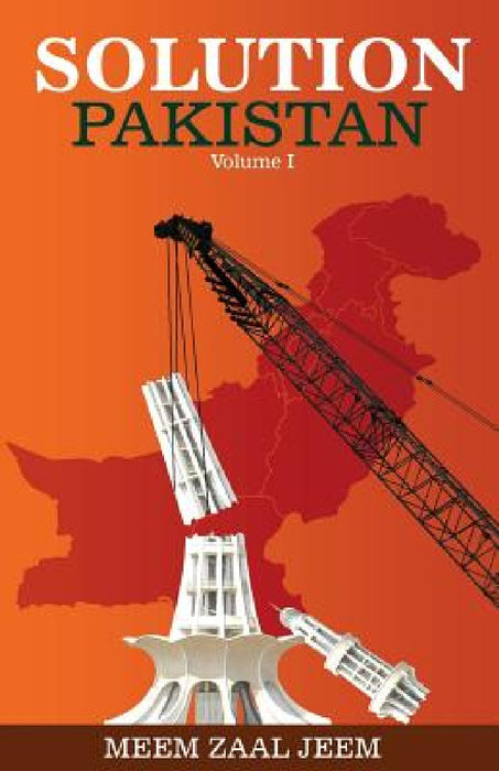 Solution Pakistan, Volume I by Meem Zaal Jeem