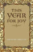 This Year for Joy: A Day by Day Guide To Care for the Soul by Josephine Griffiths