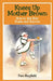 KNEES UP MOTHER BROWN or How to Get New Knees and Survive by Pam Bayfield