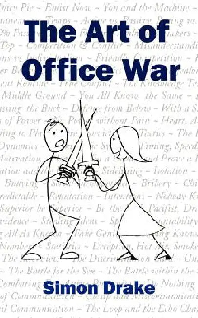 The Art of Office War by Simon Drake