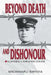 Beyond Death and Dishonour: One Japanese at War in New Zealand by Michiharu Shinya, Eric H. Thompson