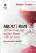 About Time: : 120 time-saving tips for those with no time by Robyn Pearce