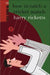 How to Catch a Cricket Match by Harry Ricketts