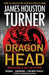Dragon Head: An Aleksandr Talanov thriller by James Houston Turner