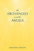 The Archangels And The Angels by Tarajyoti Govinda