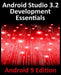 Android Studio 3.2 Development Essentials - Android 9 Edition: Developing Android 9 Apps Using Android Studio 3.2, Java and Android Jetpack by Neil Smyth