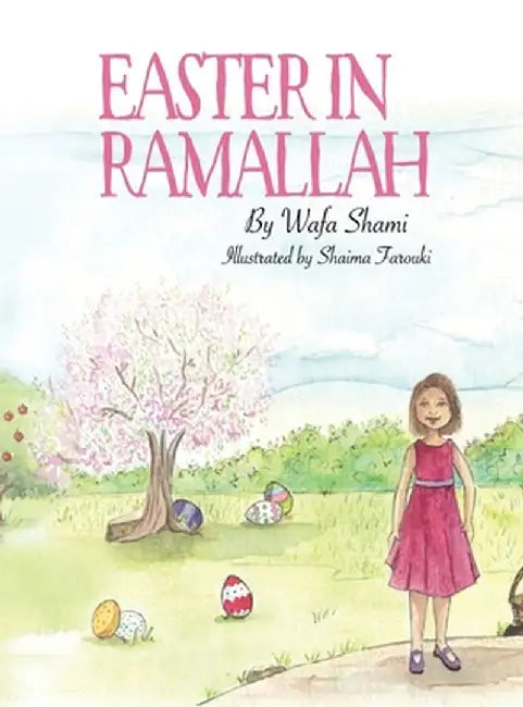 Easter in Ramallah by Wafa Shami