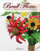 Bead Flora: The Revival of French Beaded Flowers by Fen Li