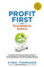 Profit First for Ecommerce Sellers: Transform Your Ecommerce Business from a Cash-Eating Monster to a Money-Making Machine by Cyndi Thomason