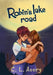 Robin's Lake Road by C. L. Avery