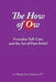The How of Ow: Everyday Self-Care and the Art of Pain Relief by Wanda Jean Swenson