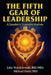 The Fifth Gear of Leadership: A Leader's Transformation by John A. Wandolowski, G. Michael Durst