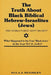 The Truth About Black Biblical Hebrew-Israelites (Jews: The Worlds Best Kept Secret) by Ella J. Hughley