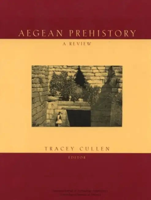 Aegean Prehistory: A Review by Tracey Cullen