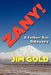 Zany!: A Father-Son Odyssey by Jim Gold