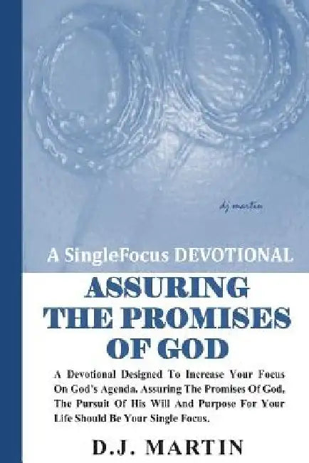 Assuring The Promises of God by D. J. Martin