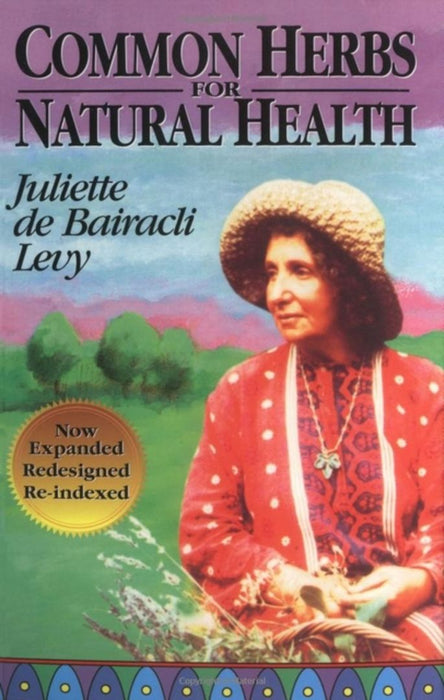 Common Herbs for Natural Health by Juliette De Bairacli Levy