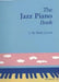 The Jazz Piano Book by Mark Levine