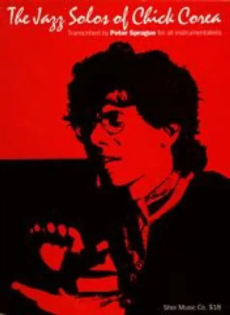The Jazz Solos of Chick Corea by Peter Sprague