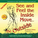 See & Feel the Inside Move the Outside, Third Edition - Full Color by Michael Hebron